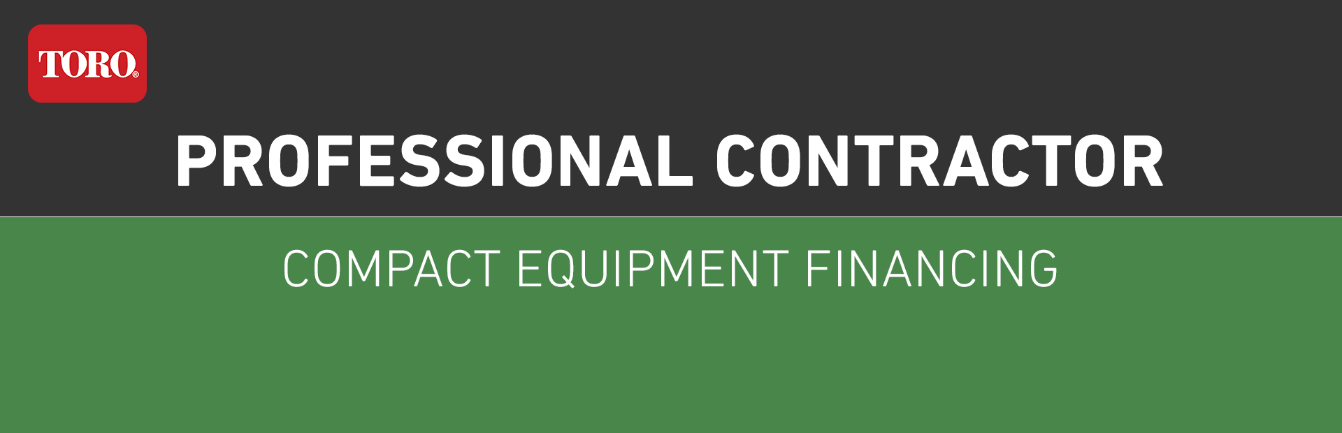Toro: Compact Equipment Financing